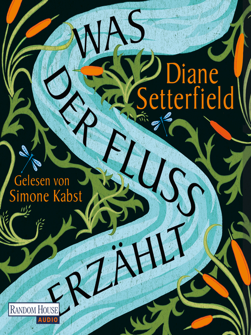 Title details for Was der Fluss erzählt by Diane Setterfield - Available